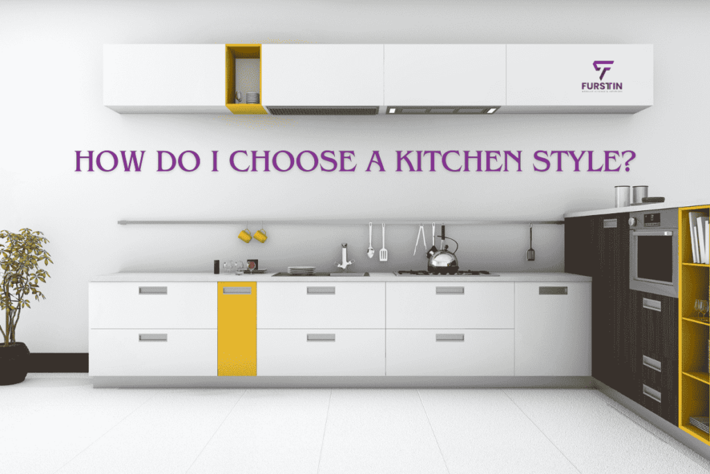 How do I choose a kitchen style?